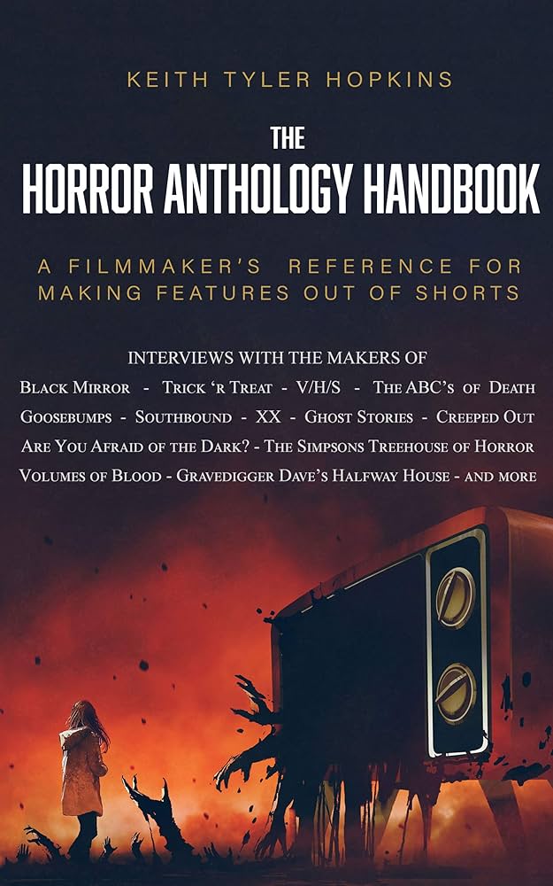 The Horror Anthology Handbook